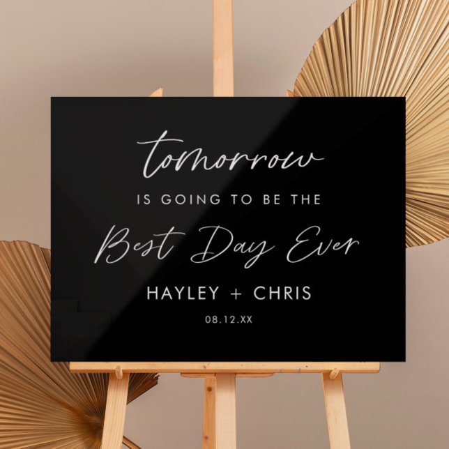 Tomorrow Is Going To Be The Best Day Ever Dinner Acrylic Sign (Creator Uploaded)