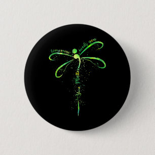 Tomorrow Needs You Mental Health Awareness You Button