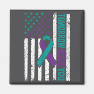 Tomorrow Needs You Suicide Prevention Awareness Me Magnet