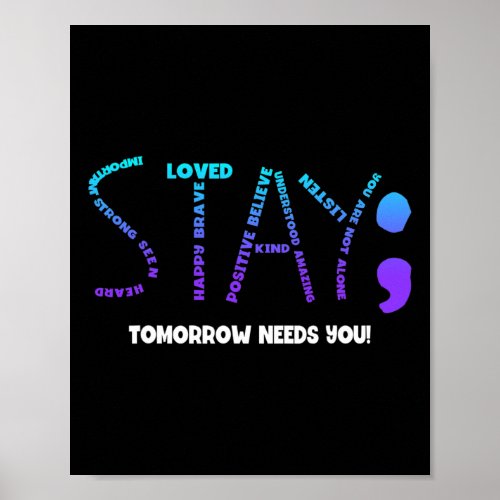 Tomorrow Needs You Suicide Prevention  Poster