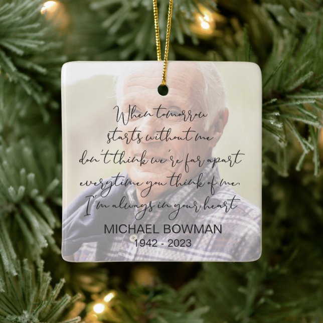 Tomorrow Starts Without Me Square Ceramic Ornament (Tree)