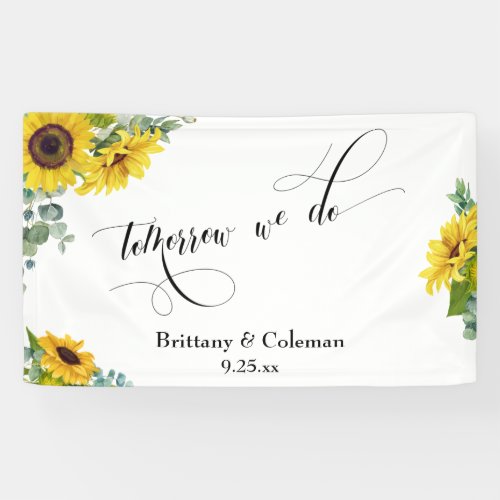 Tomorrow We Do Elegant Floral Rehearsal Dinner Banner