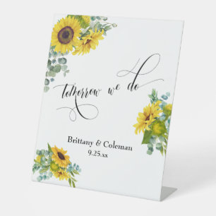Tomorrow We Do Elegant Floral Rehearsal Dinner Pedestal Sign