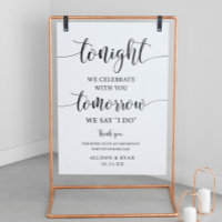 Tomorrow We Say I Do Wedding Rehearsal Dinner Sign