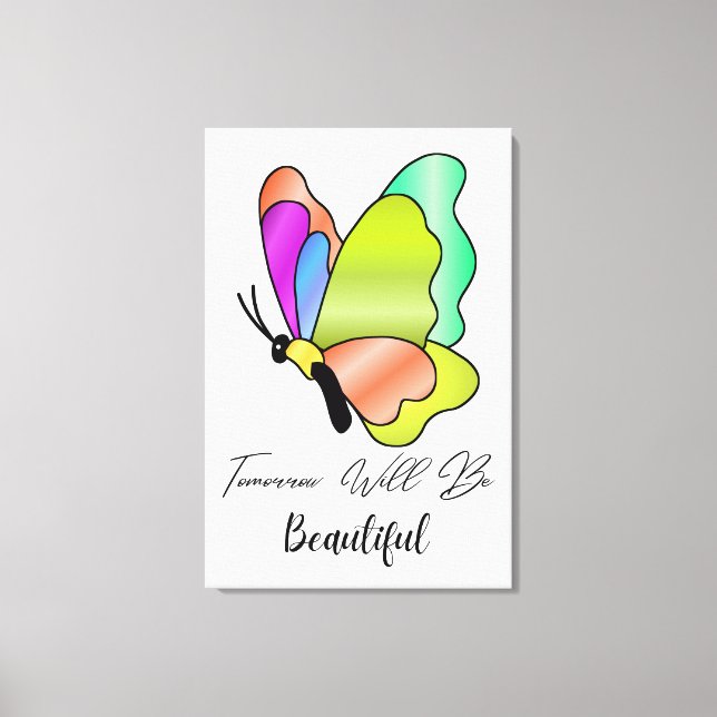 Tomorrow Will Be Beautiful Modern Positive Quote  Canvas Print (Front)
