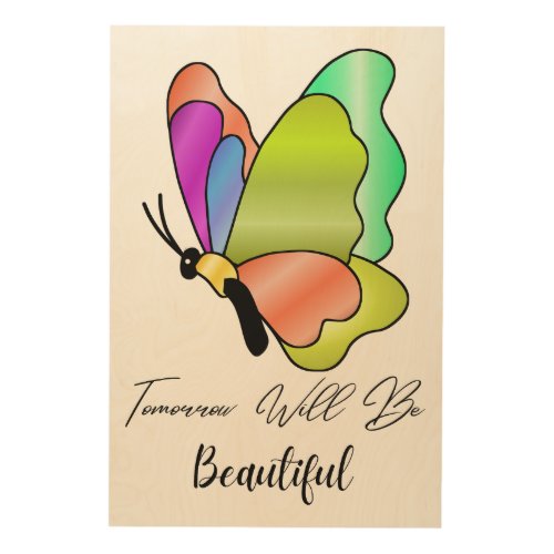 Tomorrow Will Be Beautiful Modern Positive Quote Wood Wall Art