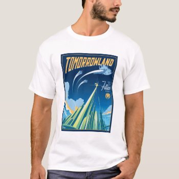 Tomorrowland: Visit The Future Today T-shirt by OtherDisneyBrands at Zazzle