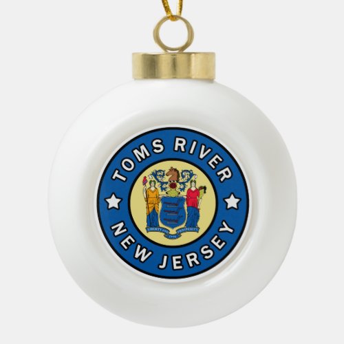 Toms River New Jersey Ceramic Ball Christmas Ornament