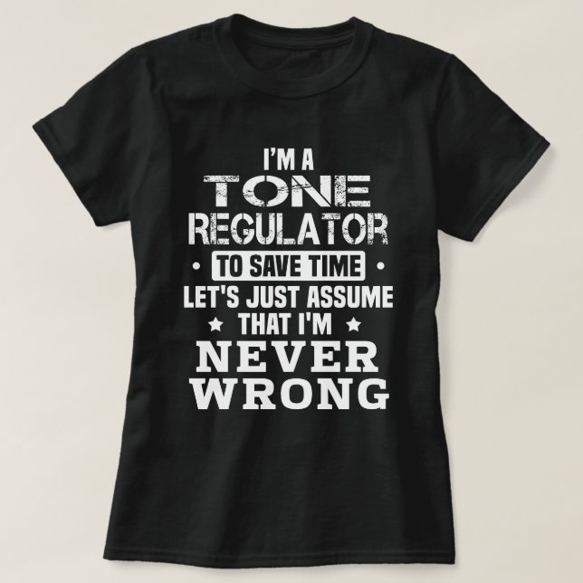 Tone Regulator T-Shirt (Design Front)