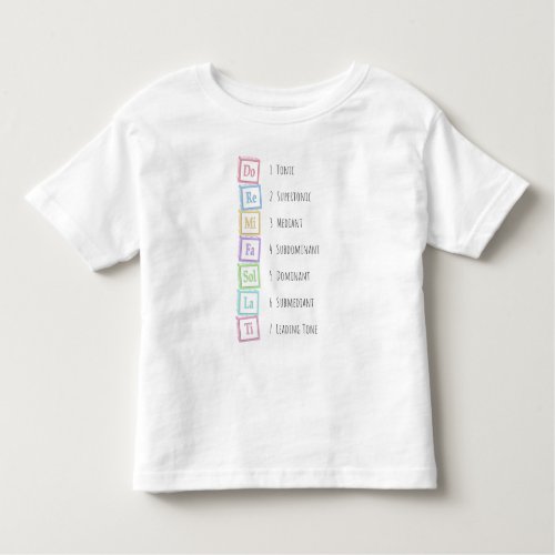 Tones of the Scale Solfeggio Musical Baby Blocks Toddler T_shirt