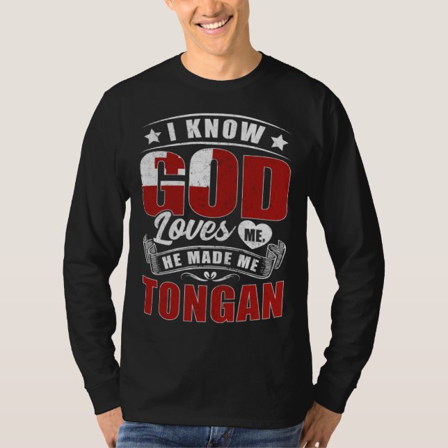 Tonga Flag God Loves Me  Tongans T-Shirt (Front)