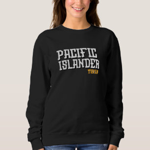 Tongan Pacific Islander Roots Sweatshirt