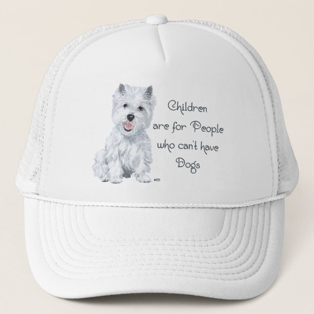 Tongue in Cheek Westie Wisdom - Children . . . Trucker Hat (Front)