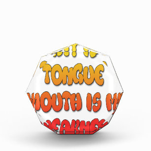 Tongue Tied: Funny Tongue Quote Colorful Text Art Acrylic Award