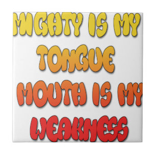 Tongue Tied: Funny Tongue Quote Colorful Text Art Ceramic Tile