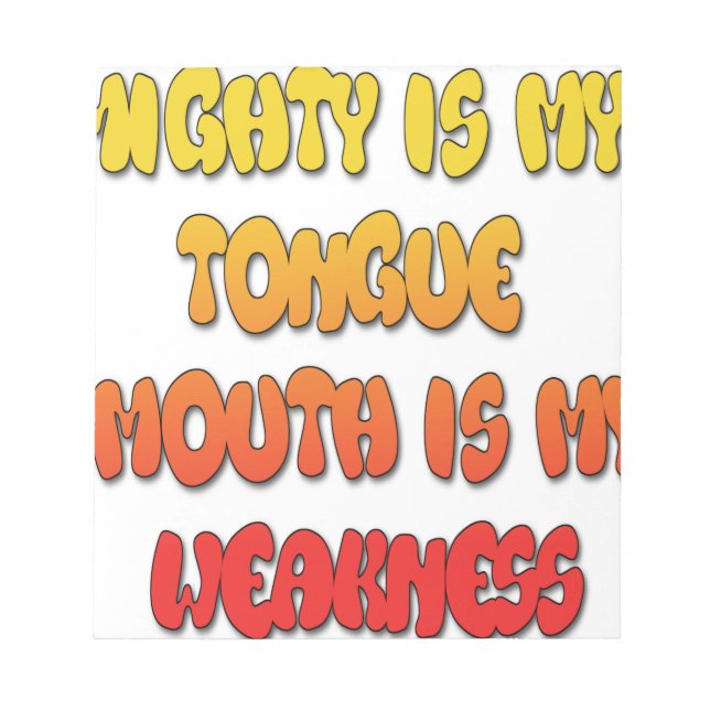 Tongue Tied: Funny Tongue Quote Colorful Text Art Notepad (Front)