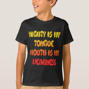 Tongue Tied: Funny Tongue Quote Colorful Text Art T-Shirt