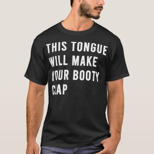Tongue Workout Butt Worship Funny Flavored autism  T_Shirt