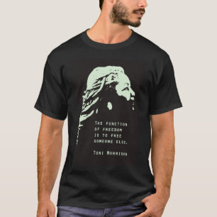 Toni Morrison Quote Poster, Toni Morrison Poster, T-Shirt