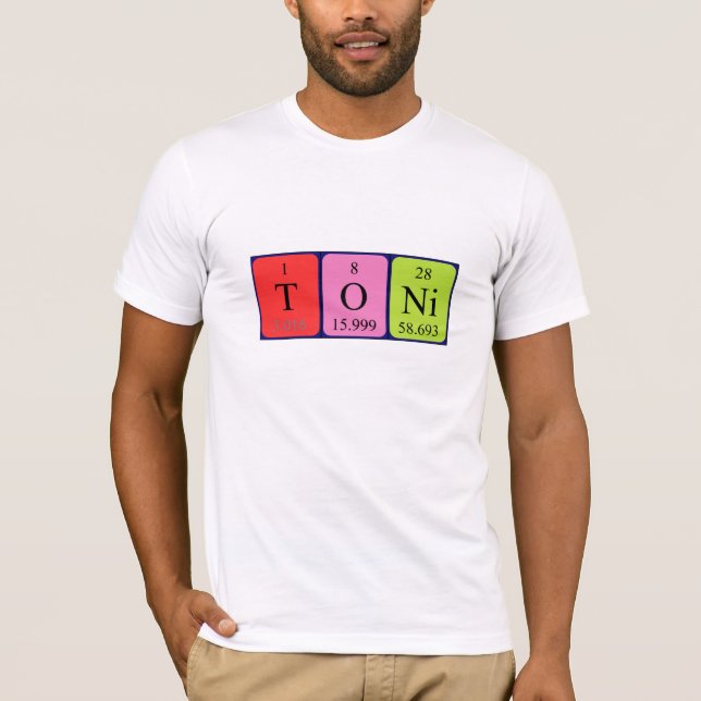 Toni periodic table name shirt (Front)