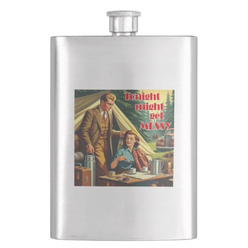 Tonight Might Get Messy Camping Flask