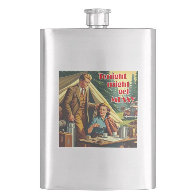 Tonight Might Get Messy Camping Flask (Front)
