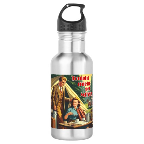 Tonight Might Get Messy Camping Stainless Steel Water Bottle