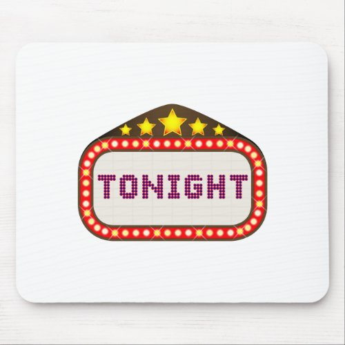 Tonight Movie Theater Marquee Mouse Pad