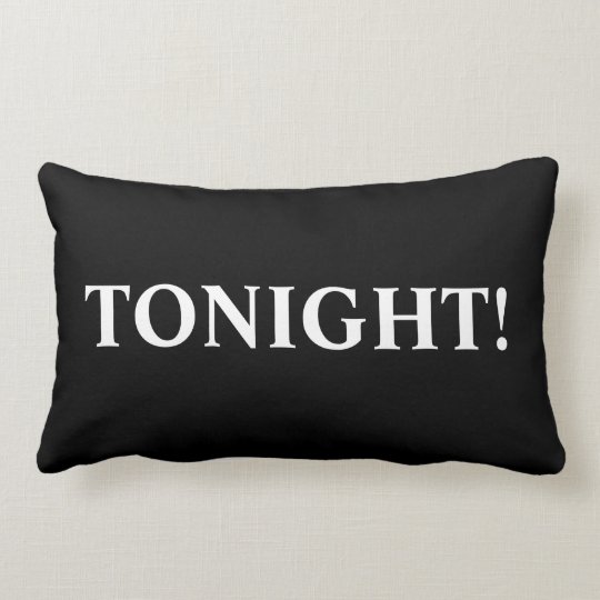 not tonight pillow cases