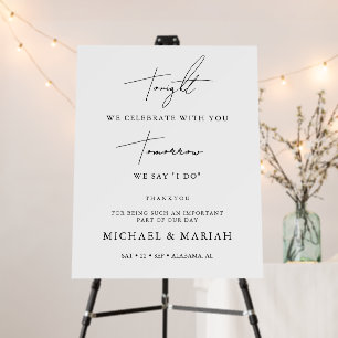 Tonight We Celebrate Rehearsal Dinner Wedding Foam Board