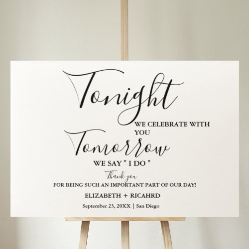 Tonight we celebrate we you rehearsal dinner sign
