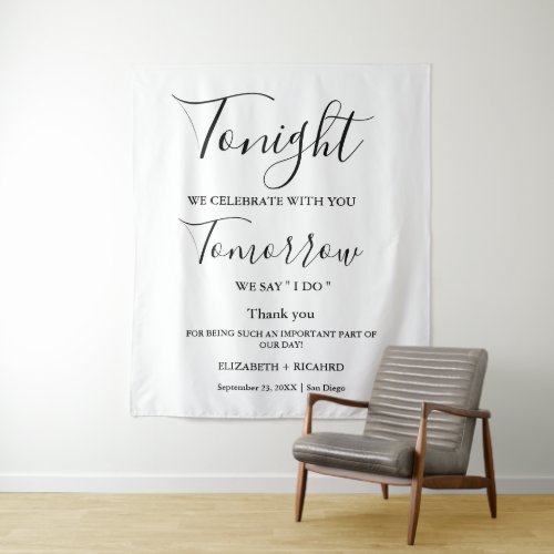 Tonight we celebrate wedding rehearsal dinner sign tapestry