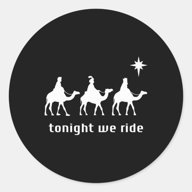 Tonight We Christmas Ride Men With Camel Ride Chri Classic Round Sticker (Front)
