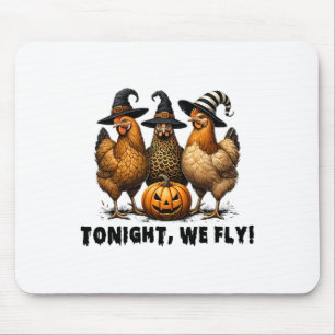 Tonight We Fly Halloween Chicken Fall Farm Animals Mouse Pad