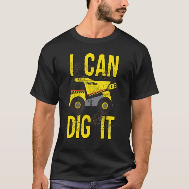 Tonka I Can Dig It T-Shirt (Front)