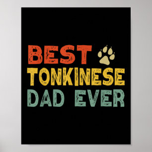 Tonkinese Cat Dad Owner Breeder Lover Kitten Poster