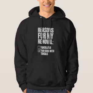 Tonsil Removal surgery funny Recovery Tonsillectom Hoodie