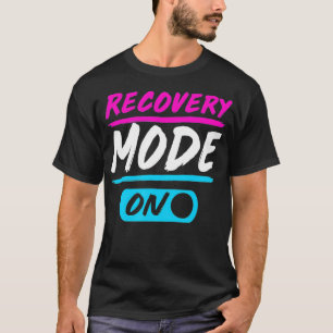 Tonsil Surgery Recovery Mode On T-Shirt