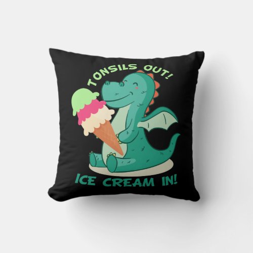 Tonsillectomy Surgery Tonsils out Ice Cream in Throw Pillow