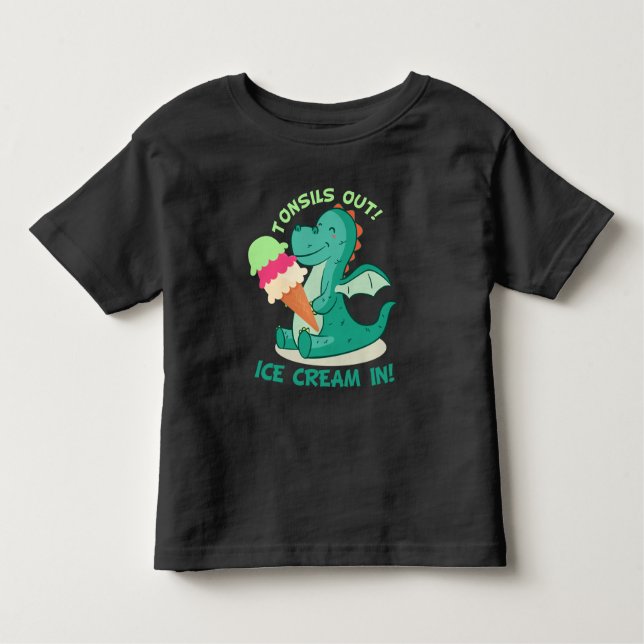 Tonsillectomy Surgery Tonsils out Ice Cream in Toddler T-shirt (Front)