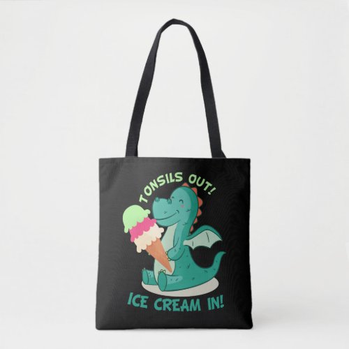 Tonsillectomy Surgery Tonsils out Ice Cream in Tote Bag