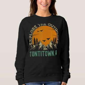 Tontitown Arkansas Explore The Outdoors Sweatshirt