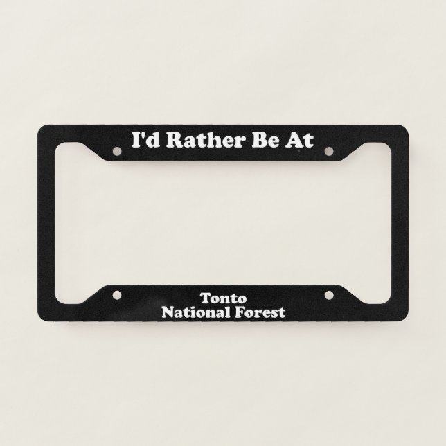 Tonto National Forest - LPF License Plate Frame (Front)