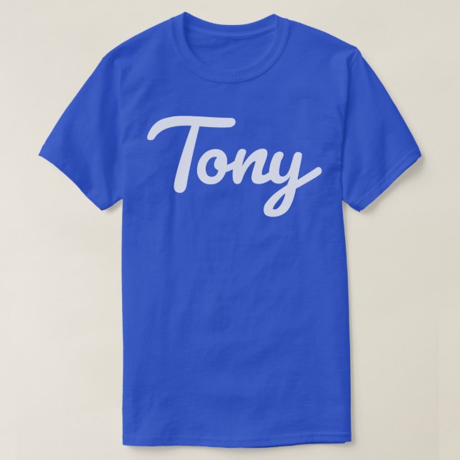 Tony Cursive Script Typography White Text T-Shirt (Design Front)
