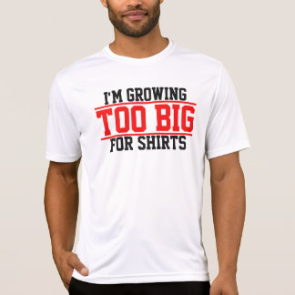 "Too Big" Shirt