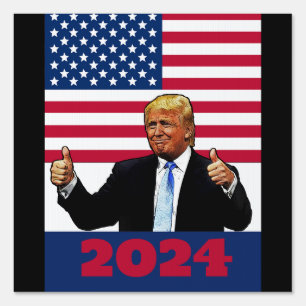 Too Big to Rig Trump 2024 Sign