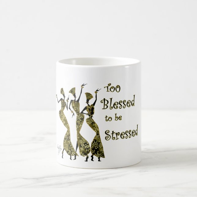 Too Blessed Coffee Mug (Center)