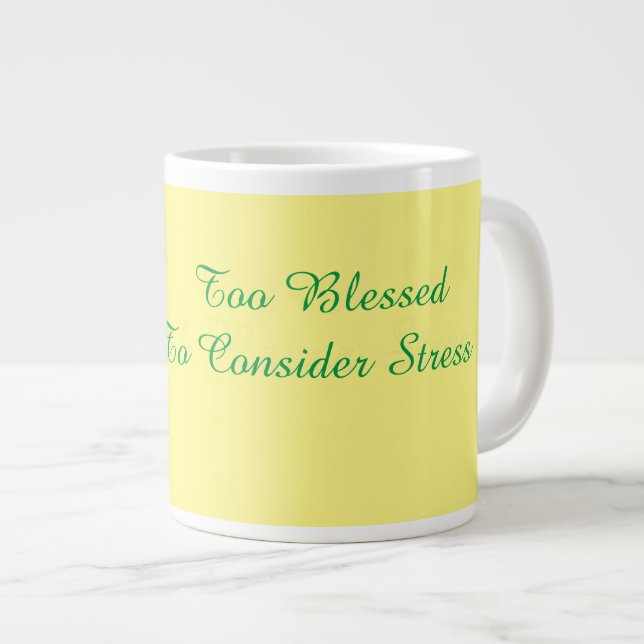 Too Blessed Specialty Mug (Front Right)