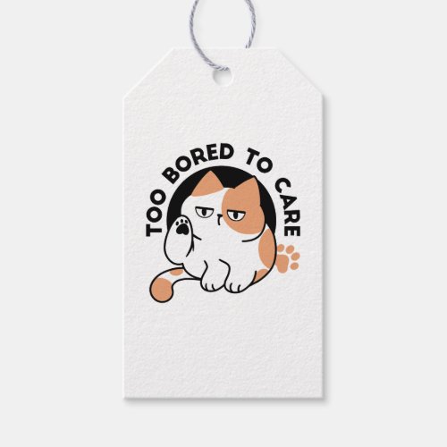 Too Bored to Care – Funny Grumpy Cat Quote Gift Tags