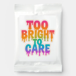 Too Bright to Care – Neon Drip Typography with Bol Margarita Drink Mix